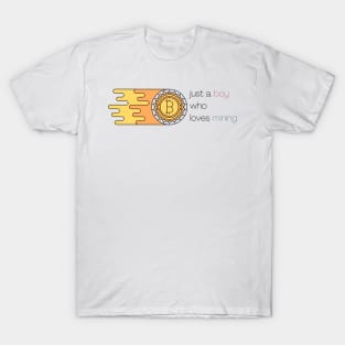 Just A Boy Who Loves Mining T-Shirt